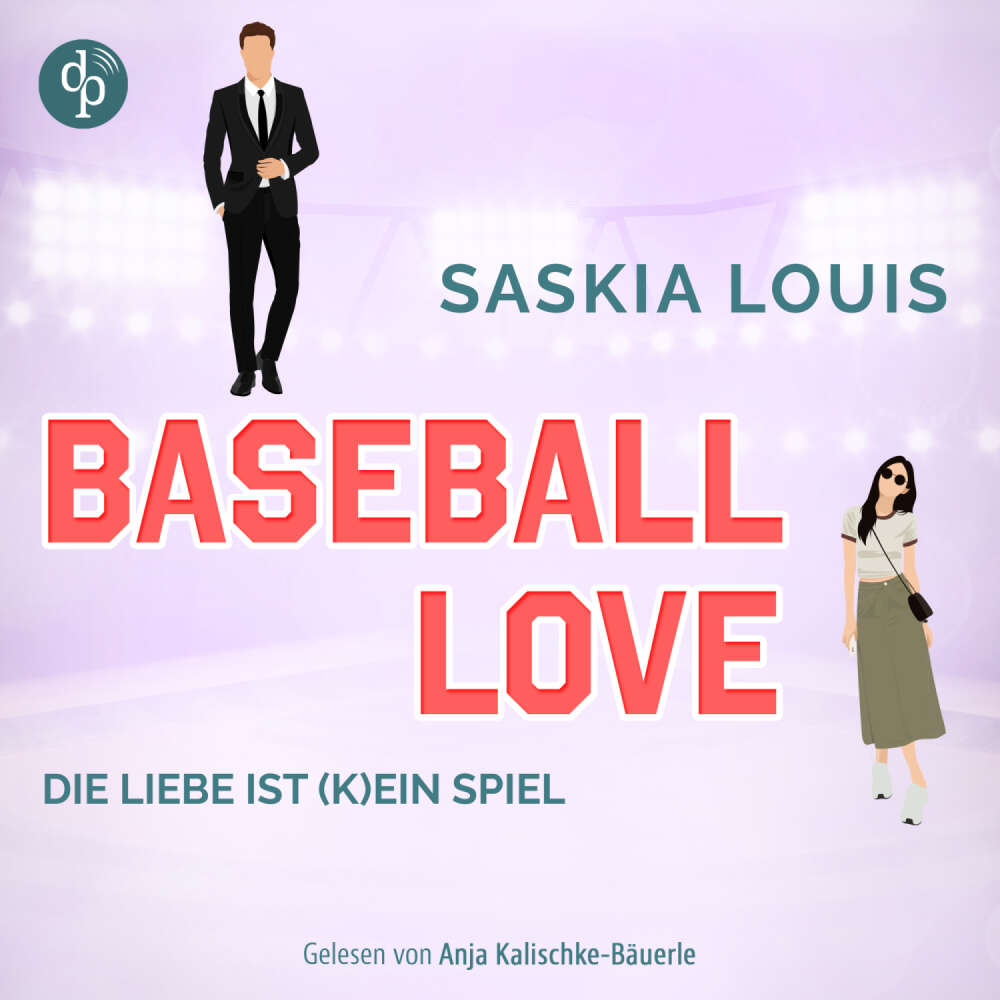 Cover von Saskia Louis - Baseball Love-Reihe - Band 4 - Die Liebe ist (k)ein Spiel