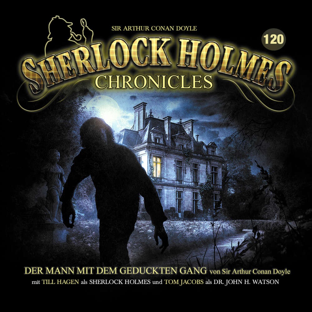 Cover von Sherlock Holmes Chronicles - Folge 120 - Der Mann mit dem geduckten Gang