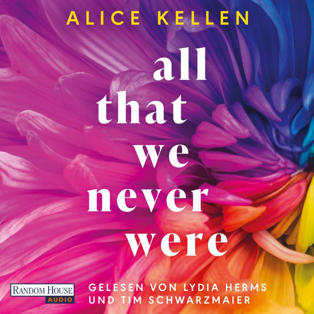Cover von Alice Kellen - Die Let-It-Be-Reihe - Band 1 - All That We Never Were