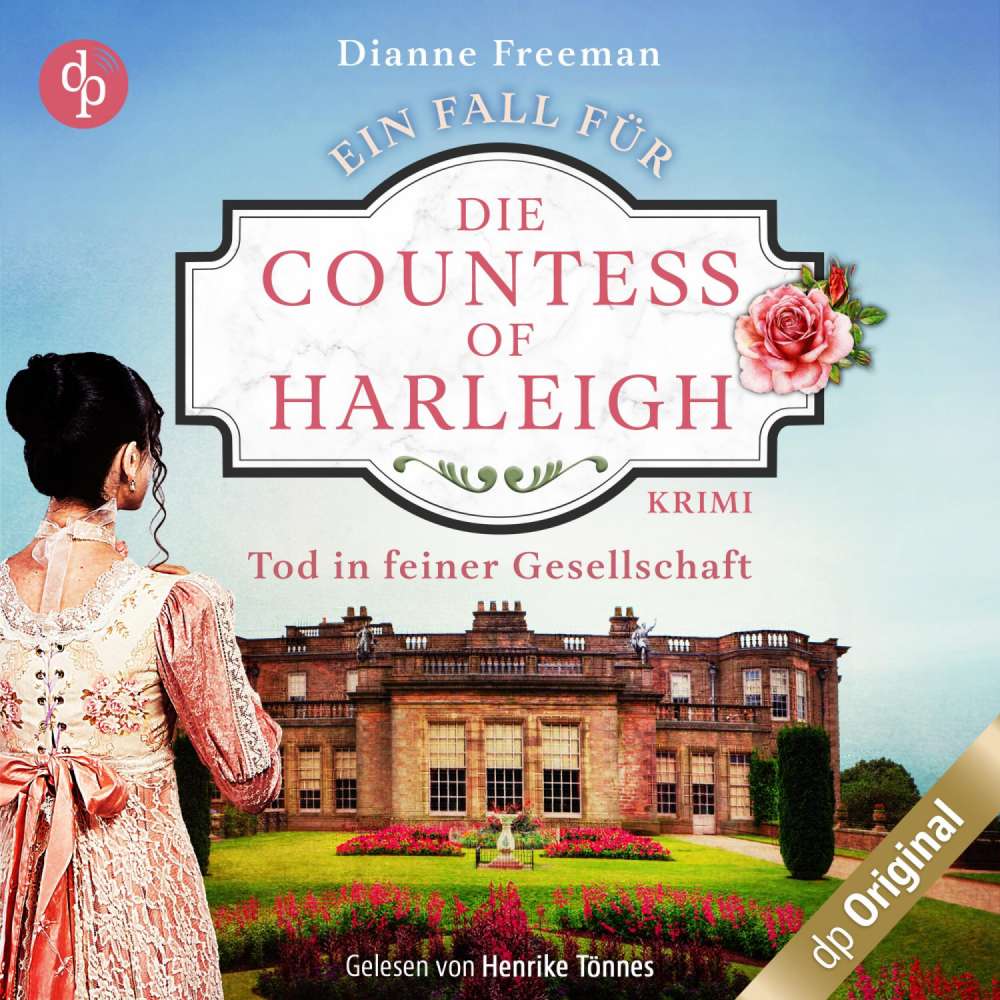 Cover von Dianne Freeman - Ein Fall für die Countess of Harleigh-Reihe - Band 1 - Tod in feiner Gesellschaft