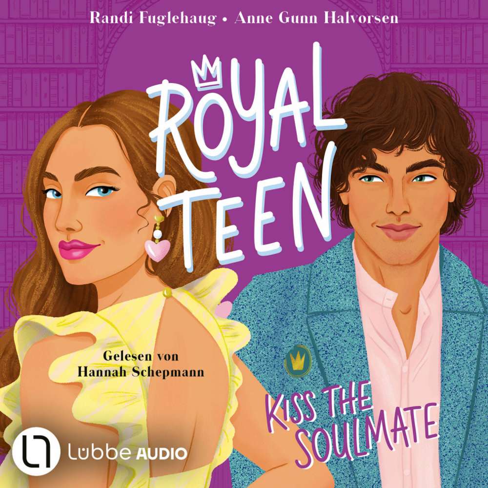 Cover von Randi Fuglehaug - Royalteen - Teil 2 - Kiss the Soulmate