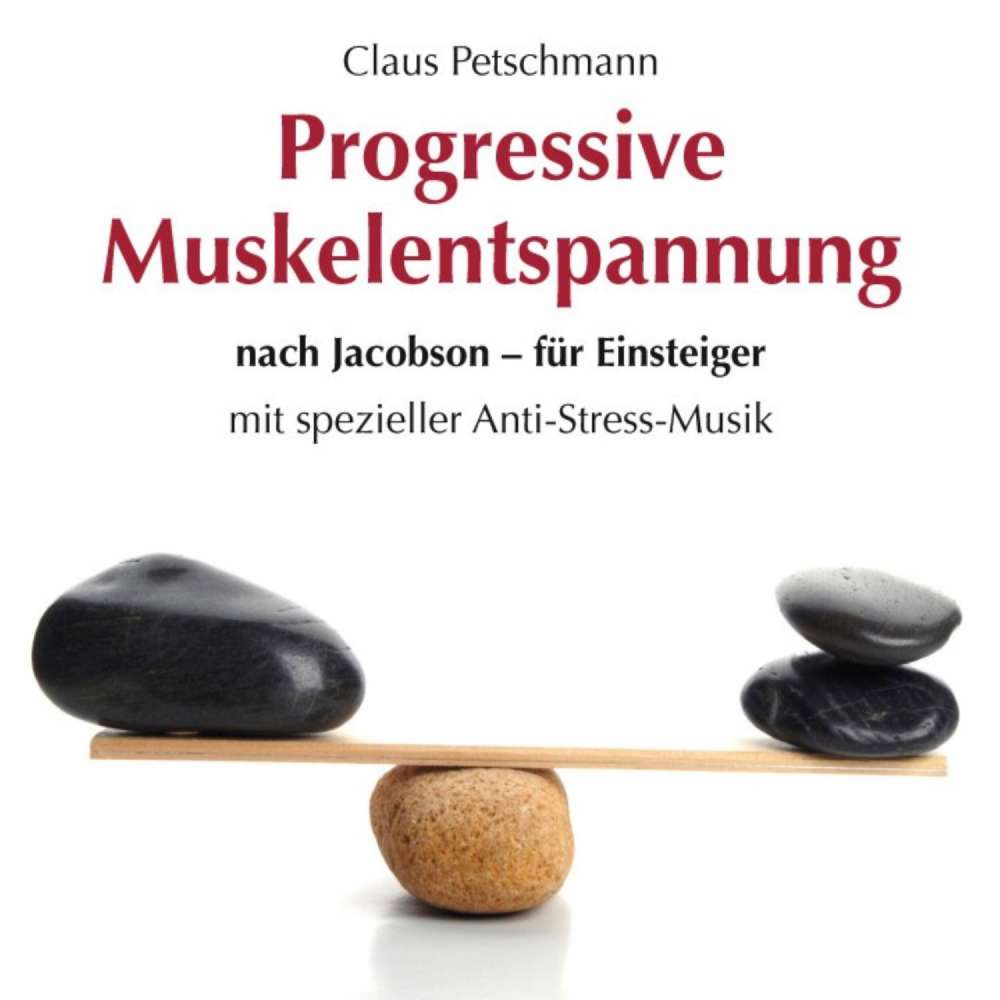 Cover von Claus Petschmann - Progressive Muskelentspannung nach Jacobson-für Einsteiger