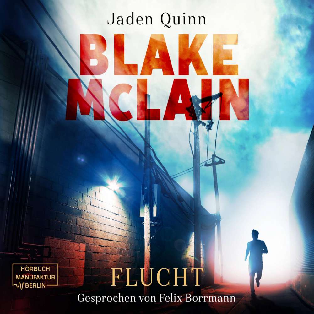 Cover von Jaden Quinn - Die McLain Reihe - Band 1 - Blake McLain: Flucht