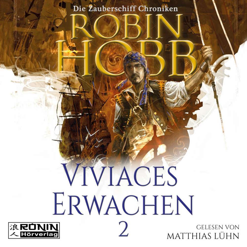 Cover von Robin Hobb - Die Zauberschiff-Chroniken 2 - Viviaces Erwachen
