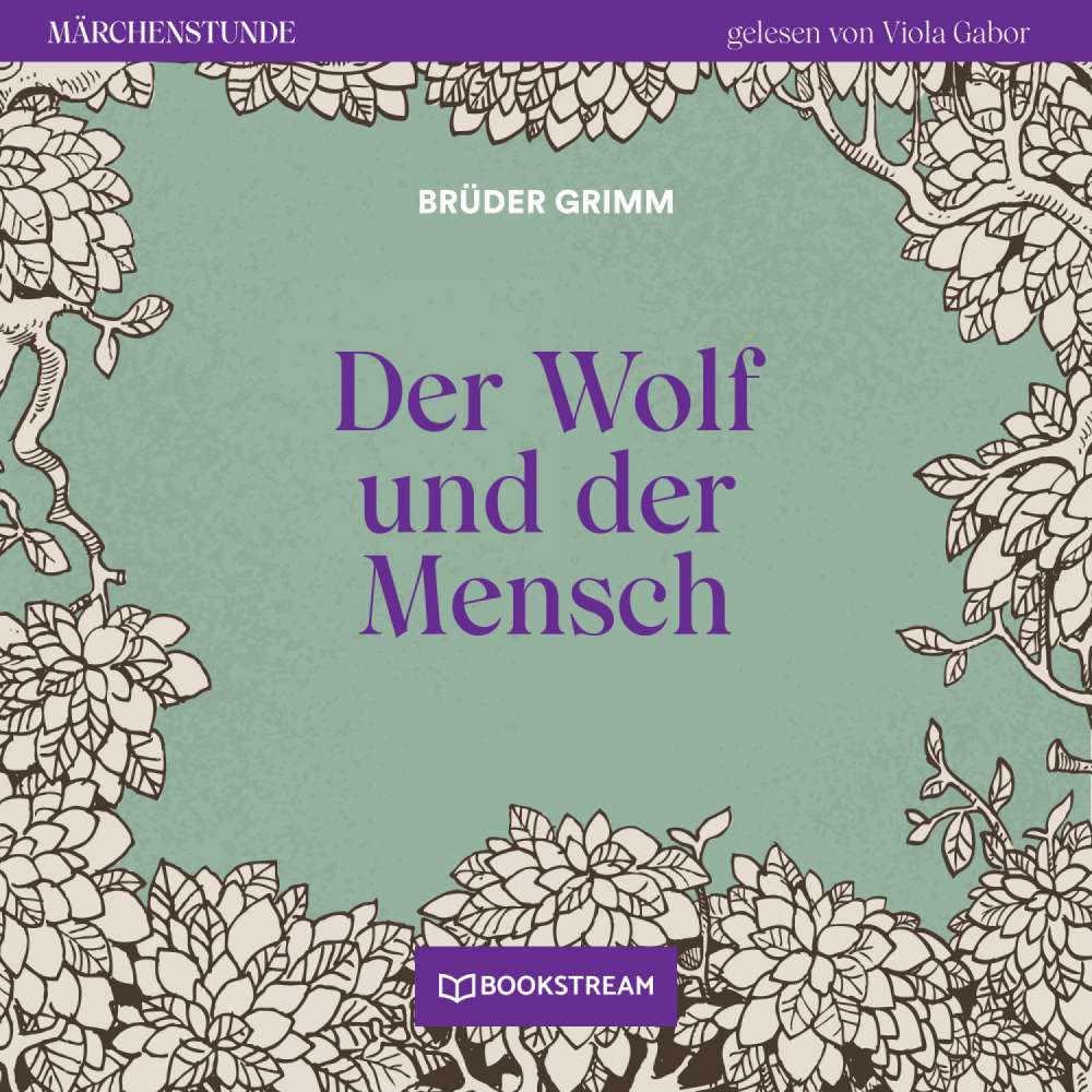 Cover von Brüder Grimm - Märchenstunde - Folge 91 - Der Wolf und der Mensch
