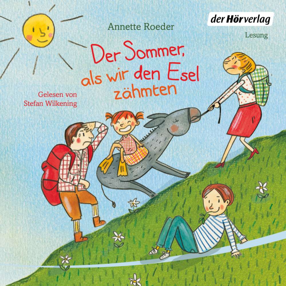 Cover von Annette Roeder - Der Sommer, als wir den Esel zähmten