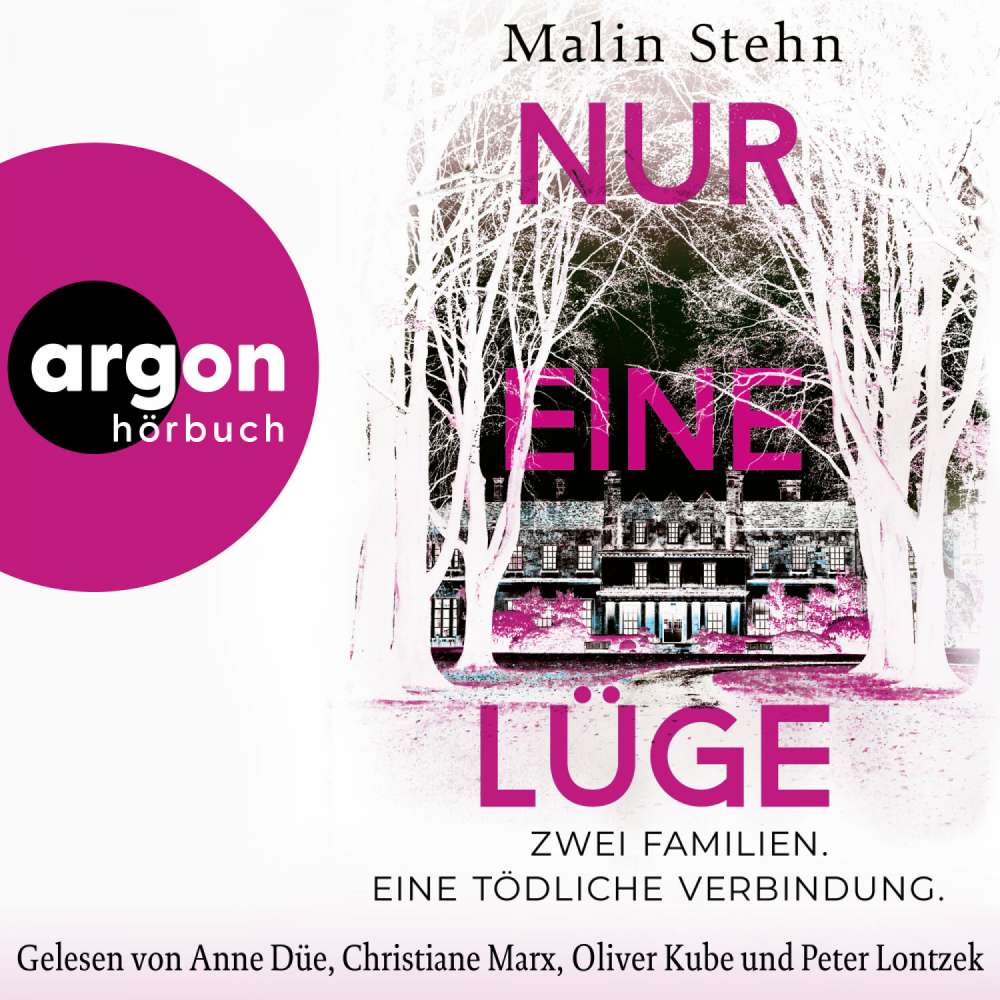 Cover von Malin Stehn - Nur eine Lüge - Zwei Familien, eine tödliche Verbindung