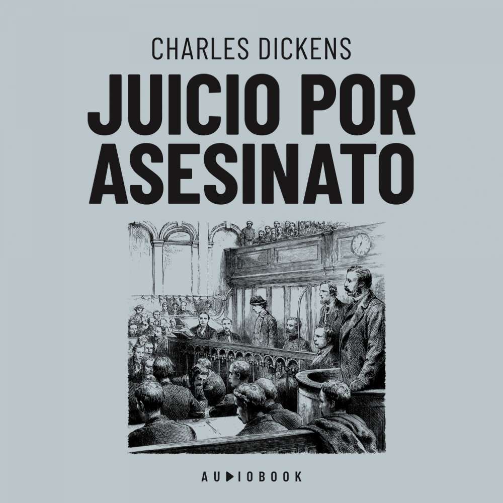 Cover von Charles Dickens - Juicio por asesinato
