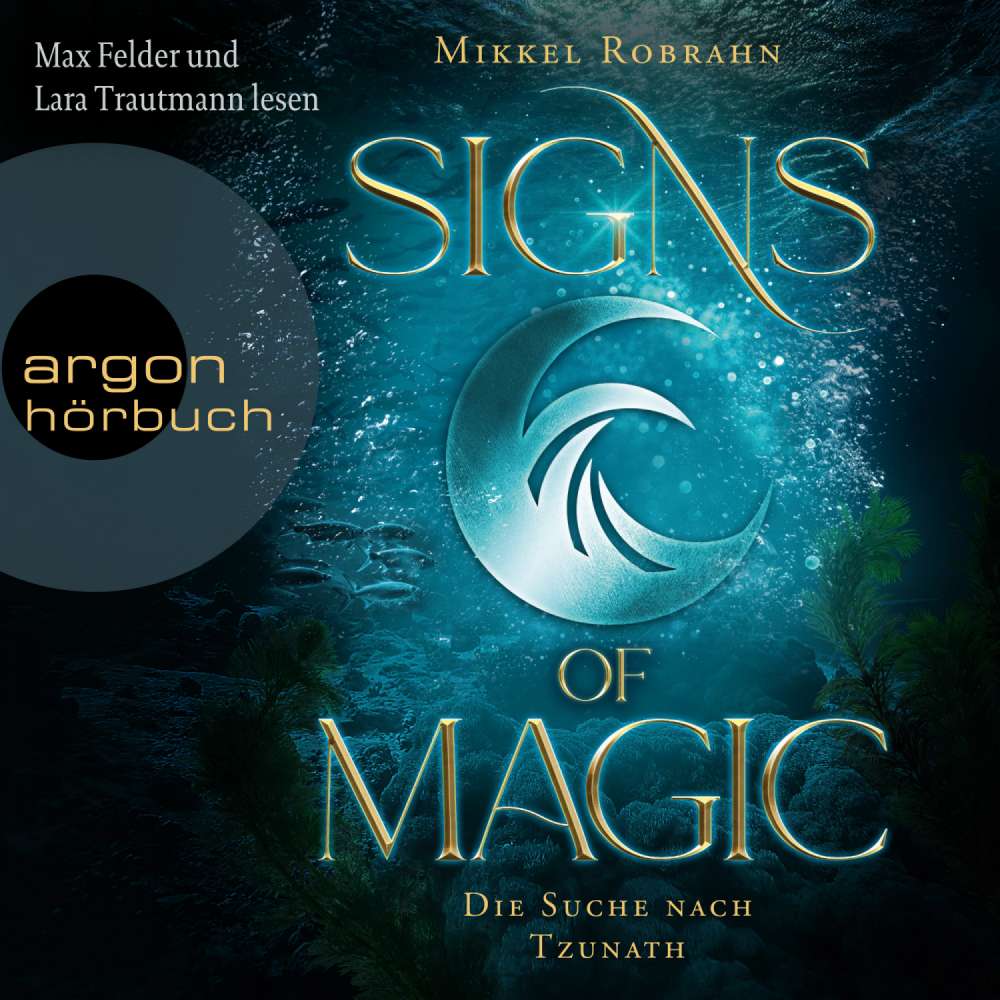 Cover von Mikkel Robrahn - Signs of Magic - Band 2 - Die Suche nach Tzunath