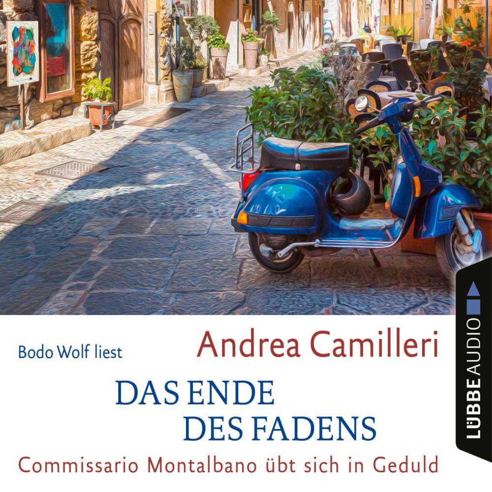 Cover von Andrea Camilleri - Das Ende des Fadens - Commissario Montalbano übt sich in Geduld