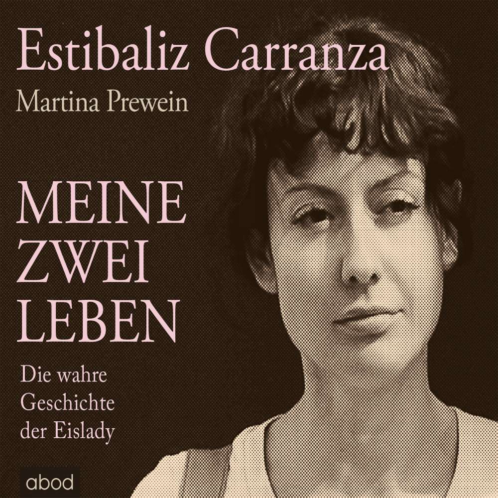 Cover von Estibaliz Carranza - Meine zwei Leben - Die wahre Geschichte der Eislady