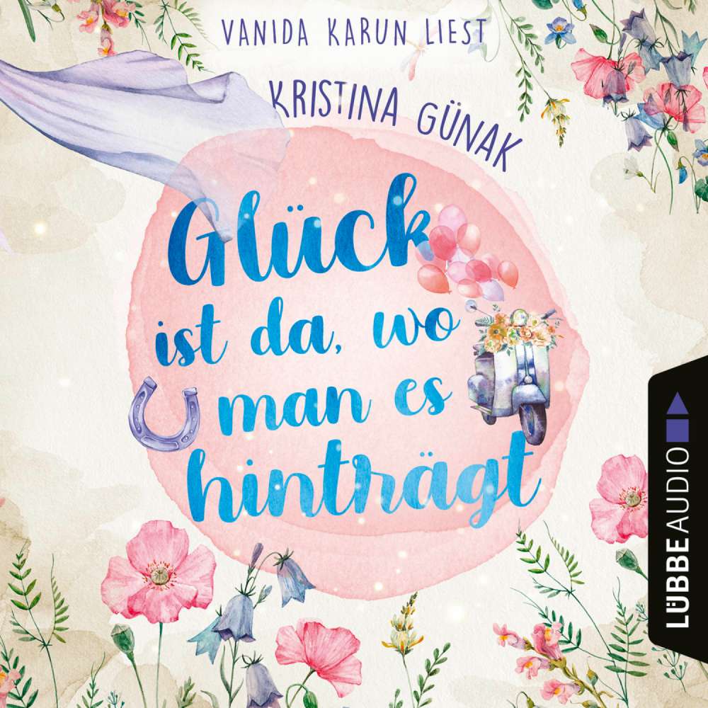 Cover von Kristina Günak - Glück ist da, wo man es hinträgt