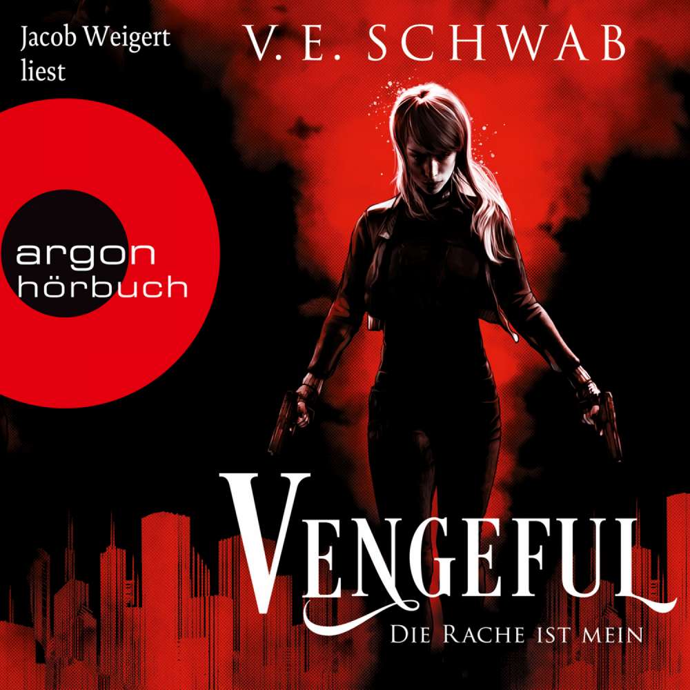 Cover von V. E. Schwab - Vicious & Vengeful - Band 2 - Vengeful - Die Rache ist mein