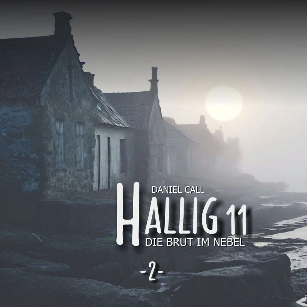 Cover von Hallig 11 - Folge 2 - Die Brut im Nebel