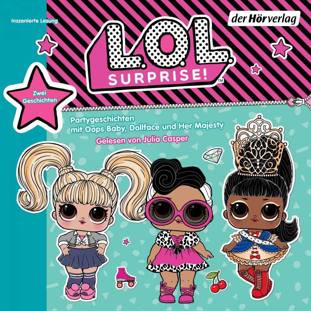 Cover von Catherine Kalengula - L.O.L. Surprise-Hörbücher - Folge 1 - Partygeschichten mit Her Majesty, Dollface und Oops Baby