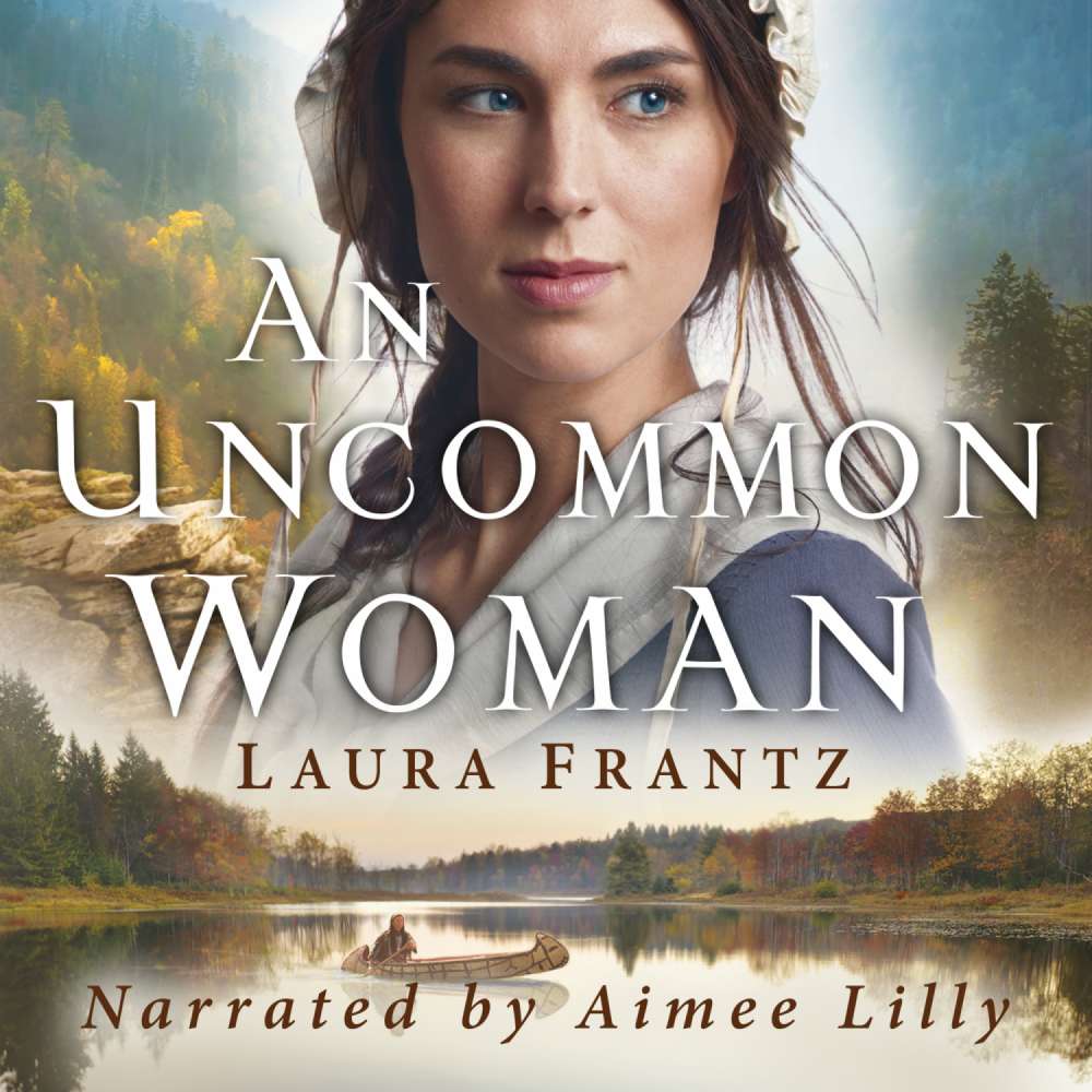 Cover von Laura Frantz - An Uncommon Woman