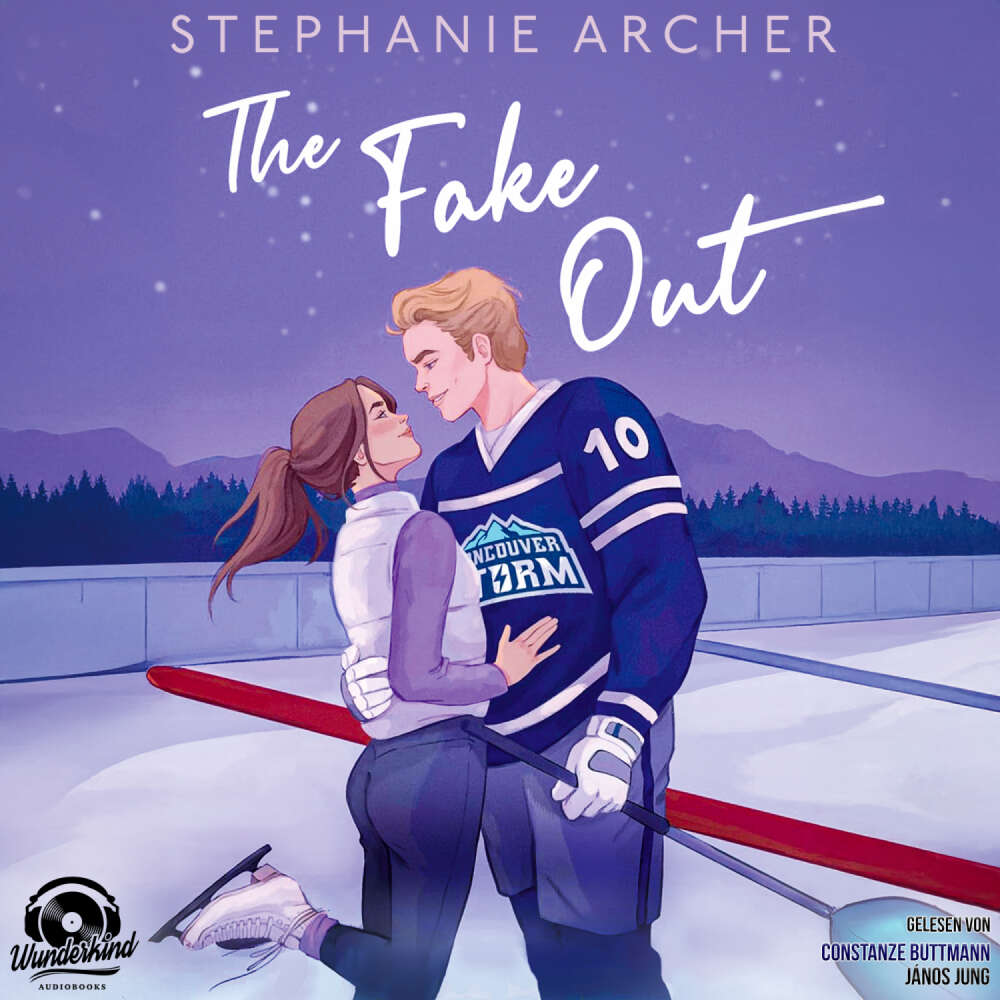 Cover von Stephanie Archer - Die Vancouver-Storm-Reihe - Band 2 - The Fake Out