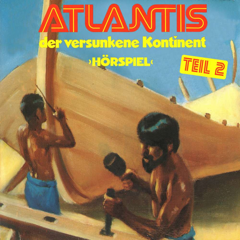 Cover von Gerd von Haßler - Atlantis der versunkene Kontinent - Folge 2