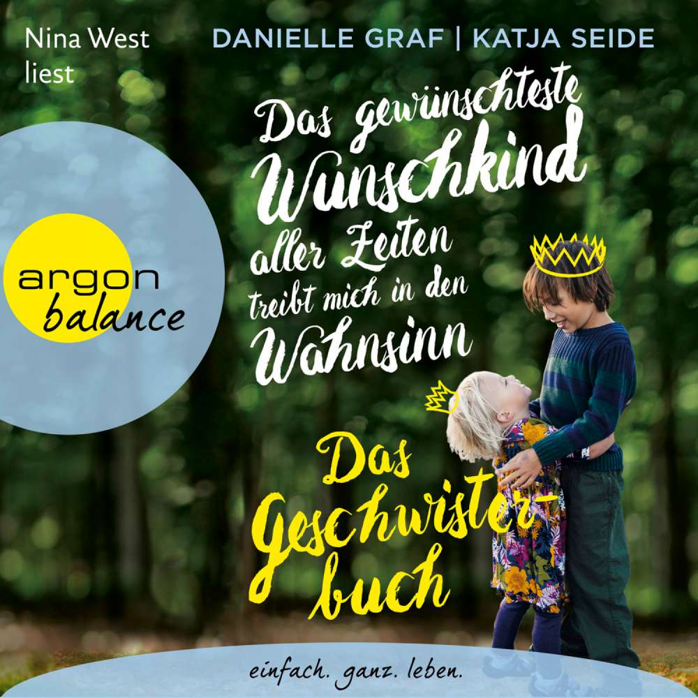 Cover von Danielle Graf - Das gewünschteste Wunschkind aller Zeiten treibt mich in den Wahnsinn - Das Geschwisterbuch