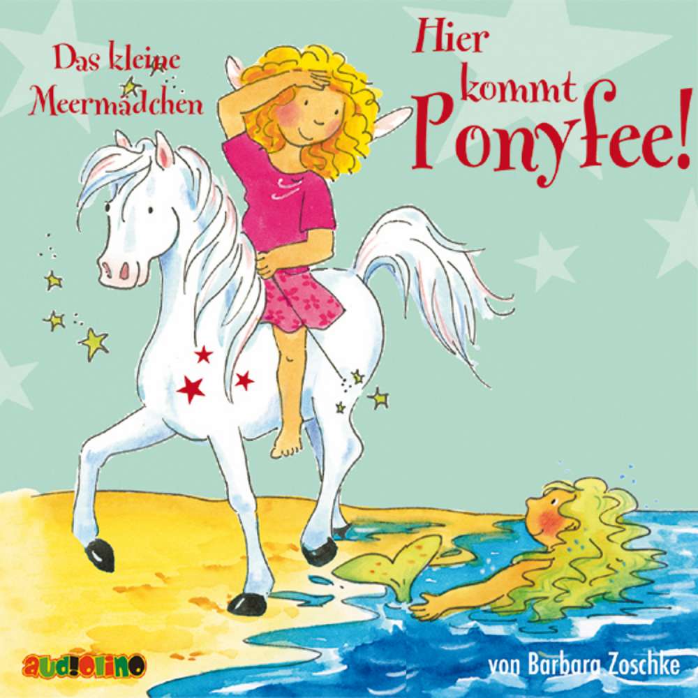 Cover von Barbara Zoschke - Hier kommt Ponyfee 10 - Das kleine Meermädchen