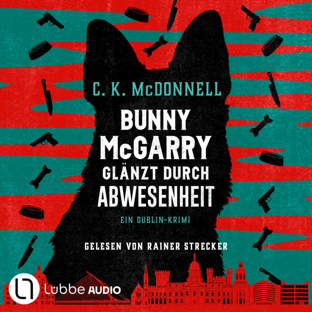 Cover von C. K. McDonnell - Bunny McGarry - Ein Dublin-Krimi - Teil 2 - Bunny McGarry glänzt durch Abwesenheit