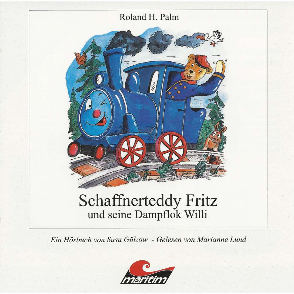 Cover von Roland H. Palm - Roland H. Palm - Schaffnerteddy Fritz und seine Dampflok Willi