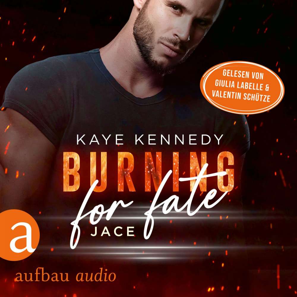 Cover von Kaye Kennedy - Burning for the Bravest - Band 4 - Burning for Fate - Jace