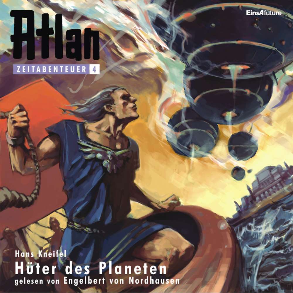 Cover von Hans Kneifel - Atlan Zeitabenteuer 4 - Hüter des Planeten