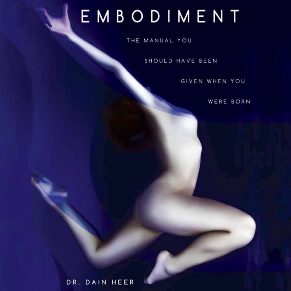 Cover von Embodiment - Embodiment - The Manual You Should Have Been Given When You Were Born