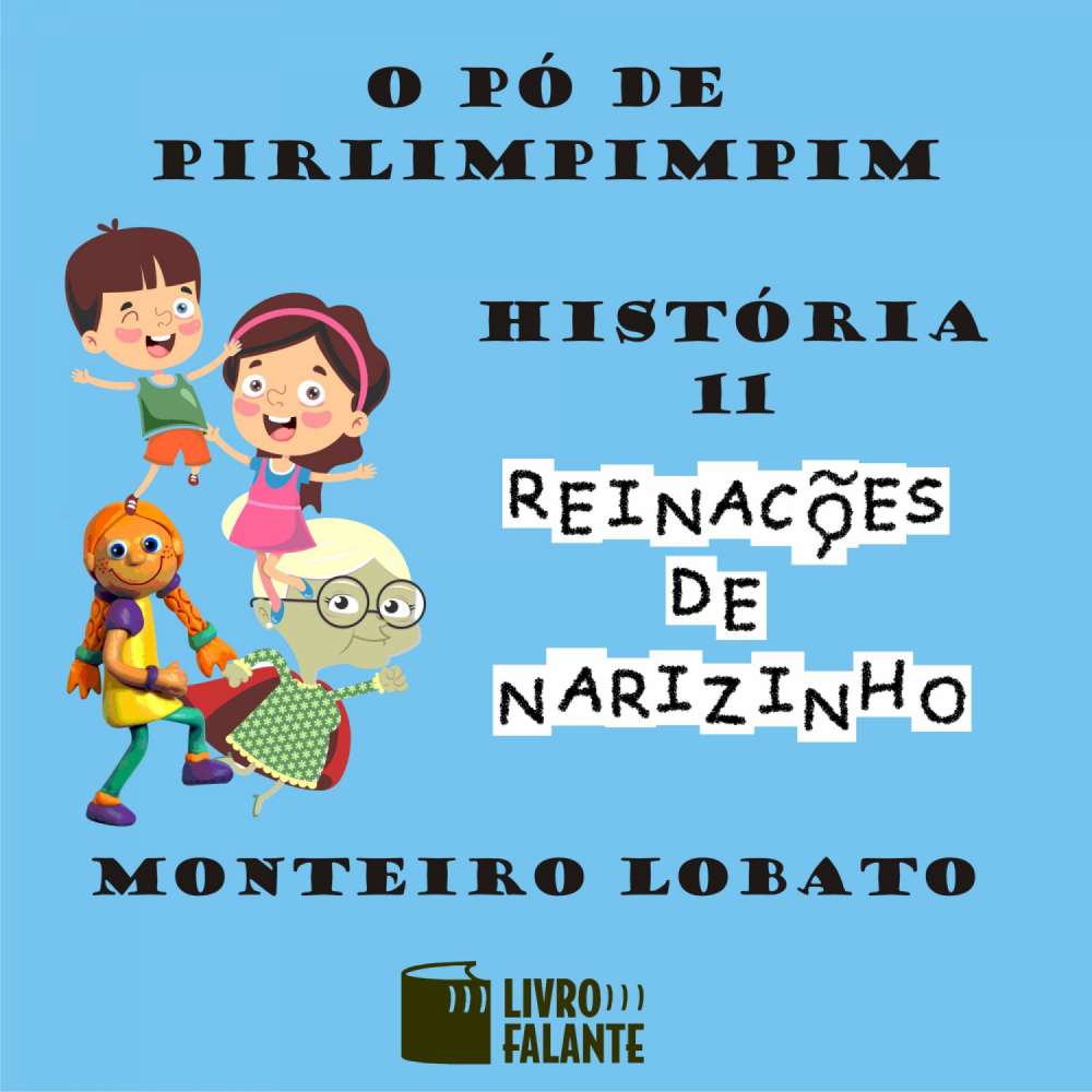 Cover von Monteiro Lobato - Reinações de Narizinho - Volume 11 - O pó de pirlimpimpim