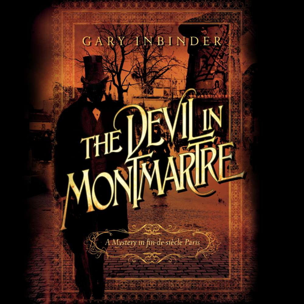 Cover von Gary Inbinder - The Devil in Montmartre - A Mystery in Fin de Siècle Paris