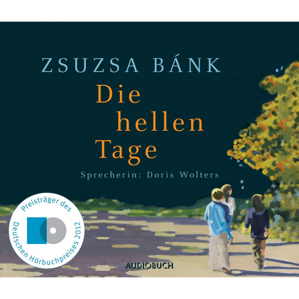 Cover von Zsuzsa Bánk - Die hellen Tage