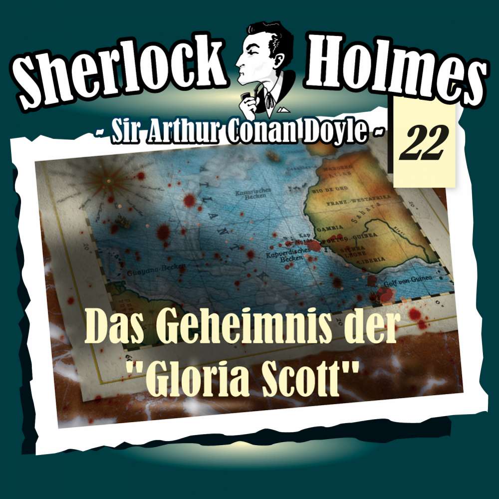 Cover von Arthur Conan Doyle - Fall 22 - Das Geheimnis der "Gloria Scott"