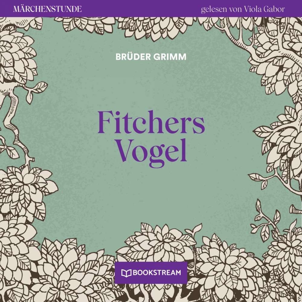 Cover von Brüder Grimm - Märchenstunde - Folge 161 - Fitchers Vogel