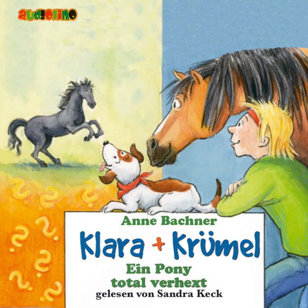 Cover von Anne Bachner - Klara + Krümel 3 - Ein Pony total verhext