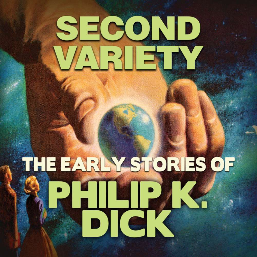 Cover von Early Stories of Philip K. Dick - Second Variety