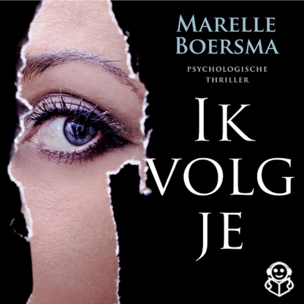 Cover von Marelle Boersma - Ik volg je - Psychologische thriller