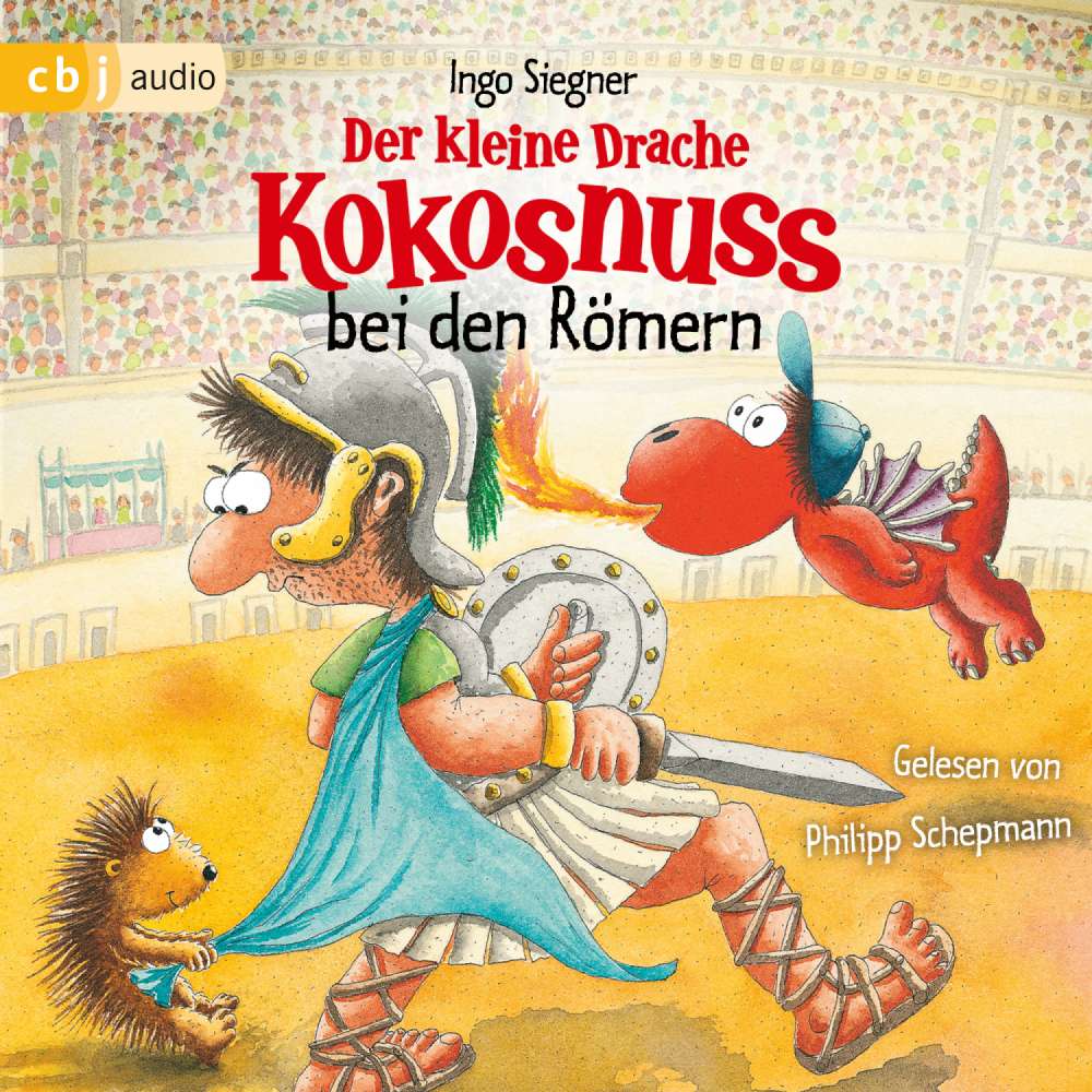 Cover von Ingo Siegner - Die Abenteuer des kleinen Drachen Kokosnuss 27 - Der kleine Drache Kokosnuss bei den Römern