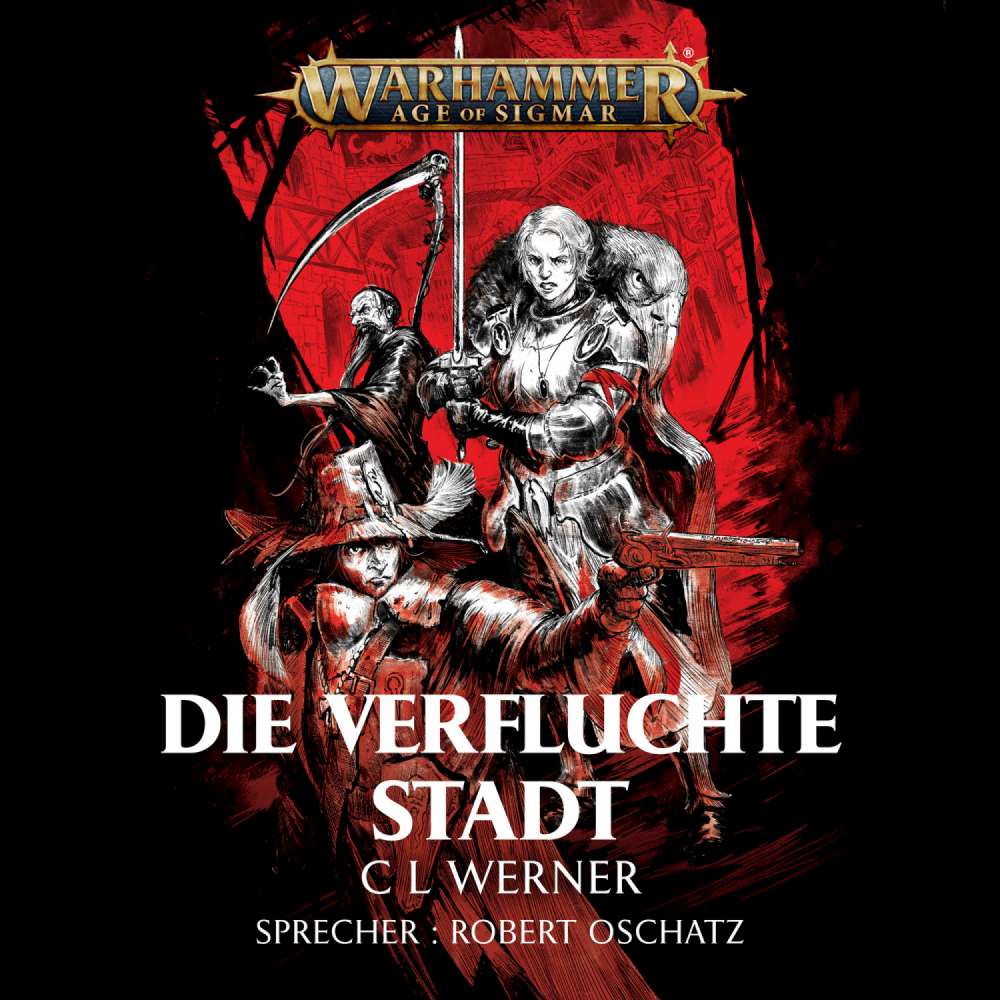 Cover von C L Werner - Warhammer Age of Sigmar - Die verfluchte Stadt