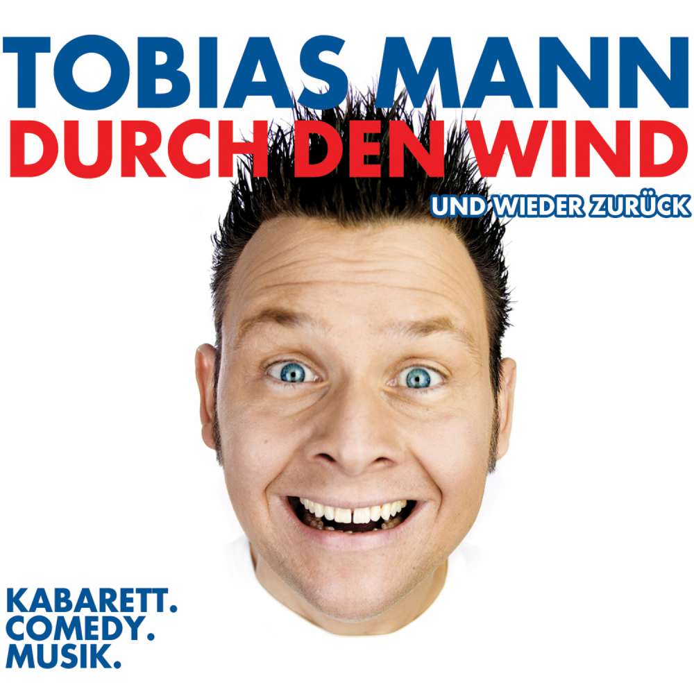 Cover von Tobias Mann - Tobias Mann - Durch den Wind. Und wieder zurück