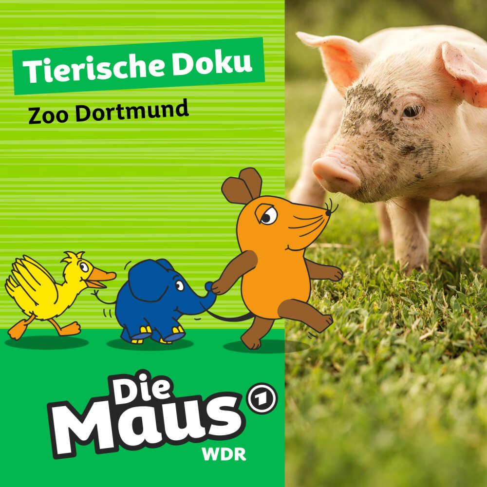 Cover von Die Maus - Folge 2 - Tierische Doku - Zoo Dortmund