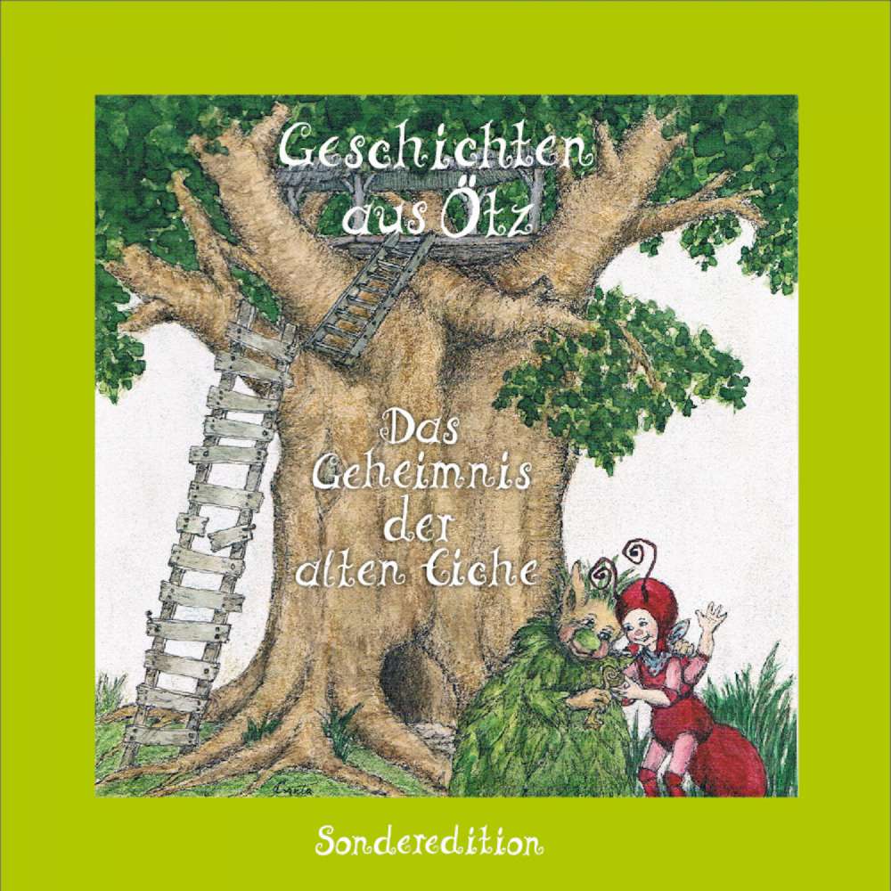 Cover von Lisa Schamberger - Geschichten aus Ötz - Das Geheimnis der alten Eiche - Sonderedition