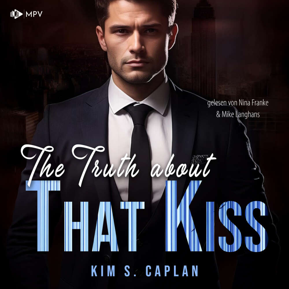 Cover von Kim S. Caplan - Billionaires and Bosses - Band 2 - The Truth About That Kiss