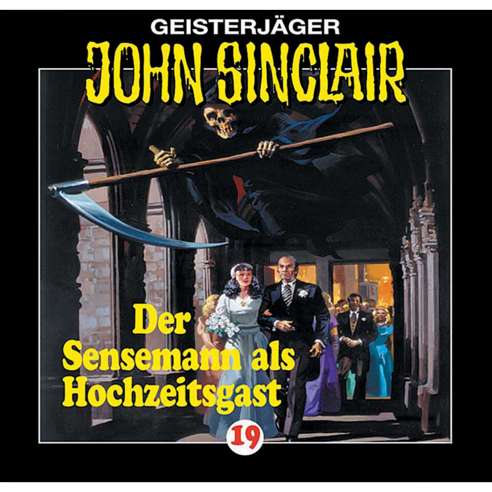 Cover von Jason Dark - John Sinclair - Folge 19 - Der Sensenmann als Hochzeitsgast