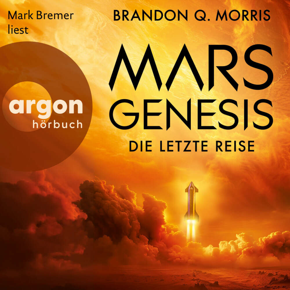 Cover von Brandon Q. Morris - Mars-Genesis - Die letzte Reise