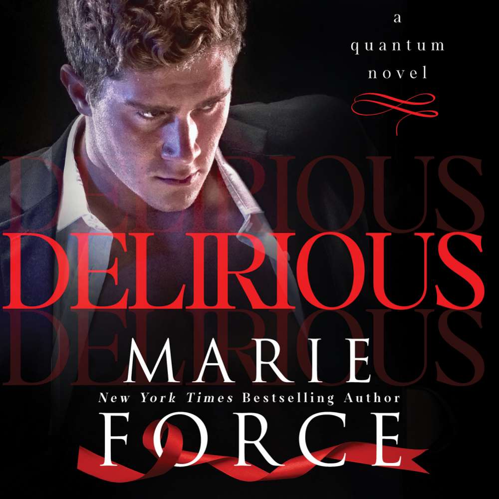 Cover von Marie Force - Quantum - Book 6 - Delirious