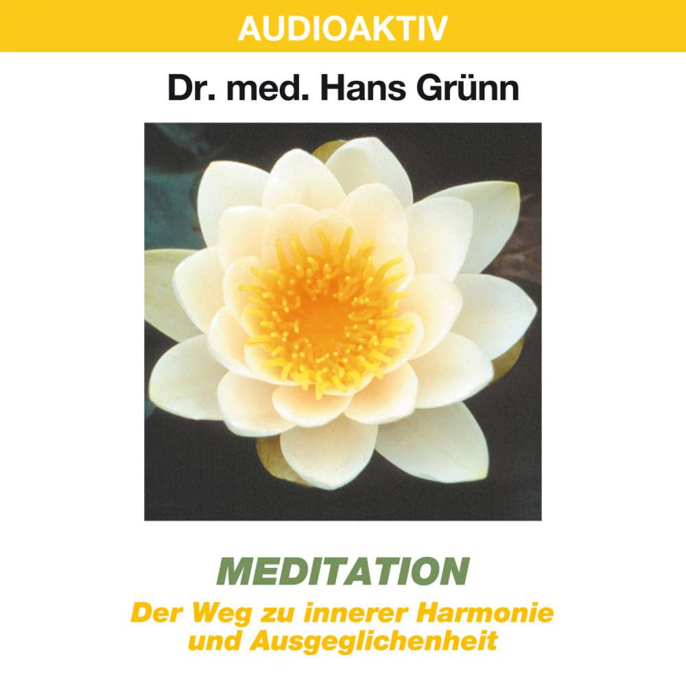 Cover von Dr. Hans Grünn - Meditation - Der Weg zu innerer Harmonie und Ausgeglichenheit