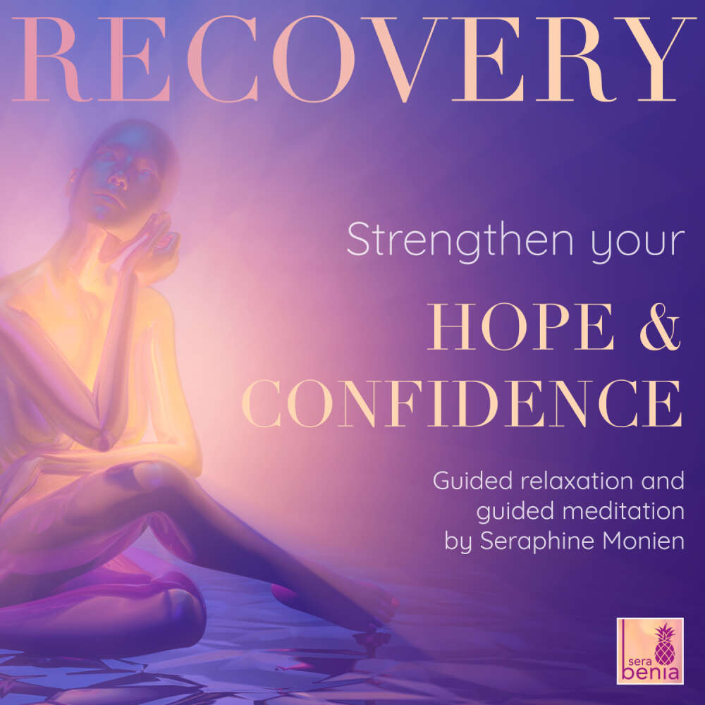 Cover von Seraphine Monien - Recovery - Guided Relaxation and Guided Meditation