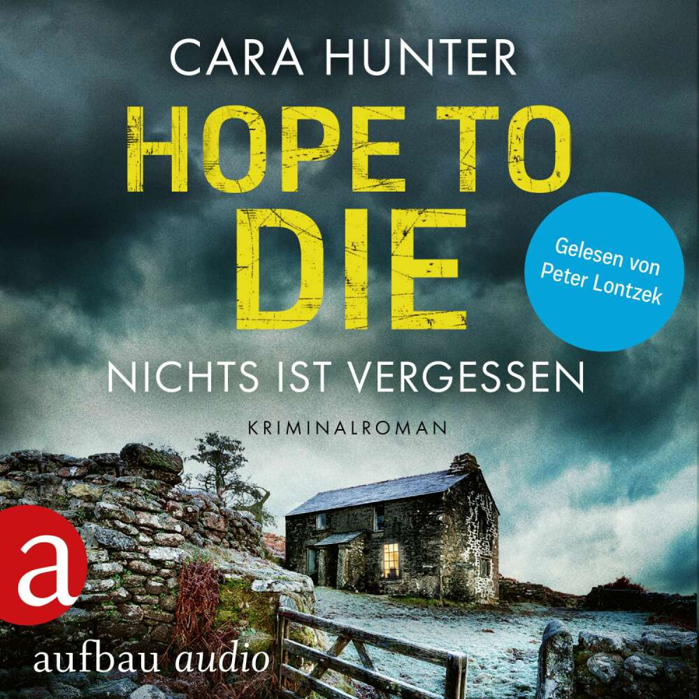 Cover von Cara Hunter - Detective Inspector Fawley ermittelt - Band 6 - Hope to Die - Nichts ist vergessen