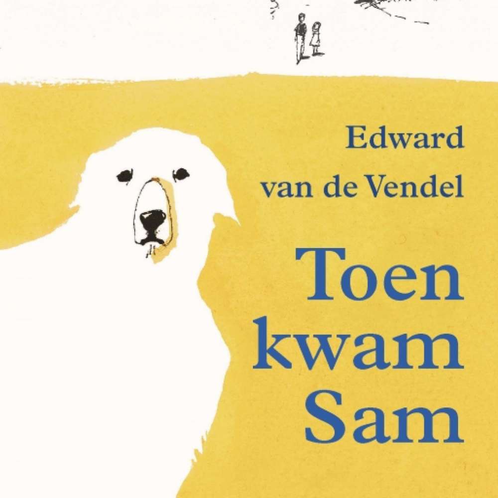 Cover von Edward van de Vendel - Toen kwam Sam